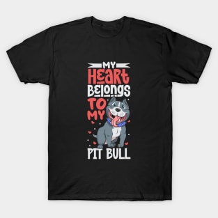 My heart belongs to my Pit Bull T-Shirt